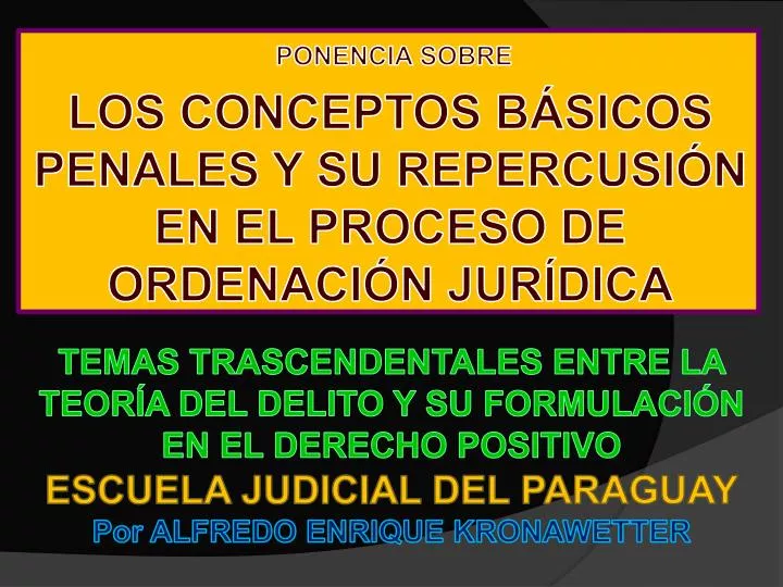 ponencia sobre los conceptos b sicos penales y su repercusi n en el proceso de ordenaci n jur dica