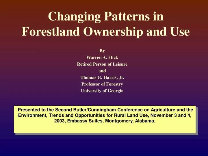 changing patterns in forestland ownership and use