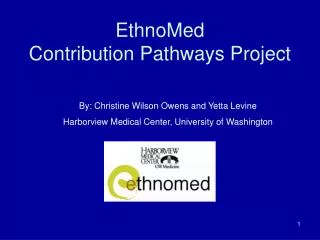EthnoMed Contribution Pathways Project