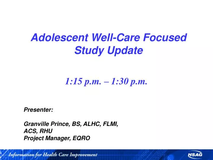 adolescent well care focused study update
