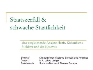 staatszerfall schwache staatlichkeit