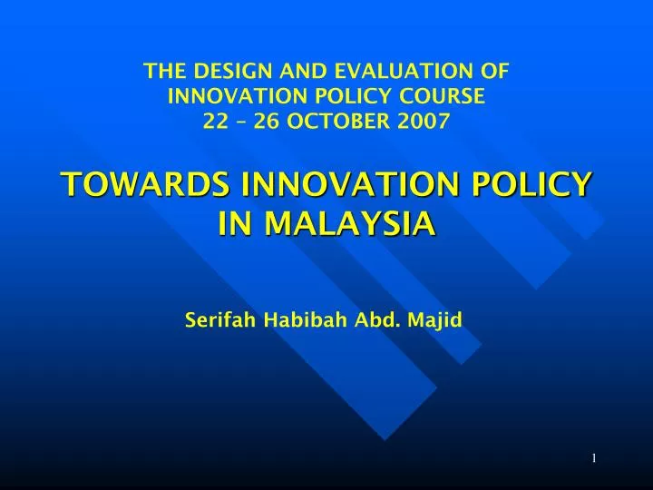 towards innovation policy in malaysia