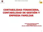 CONTABILIDAD FINANCIERA, CONTABILIDAD DE GESTIÓN Y EMPRESA FAMILIAR