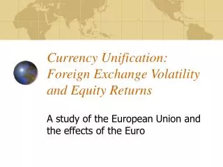 Currency Unification: Foreign Exchange Volatility and Equity Returns