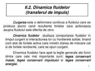 II.2. Dinamica fluidelor (transferul de impuls)