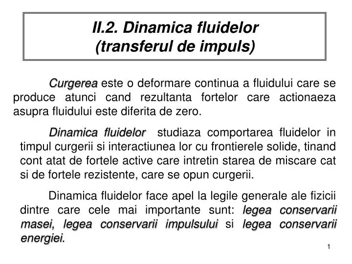ii 2 dinamica fluidelor transferul de impuls