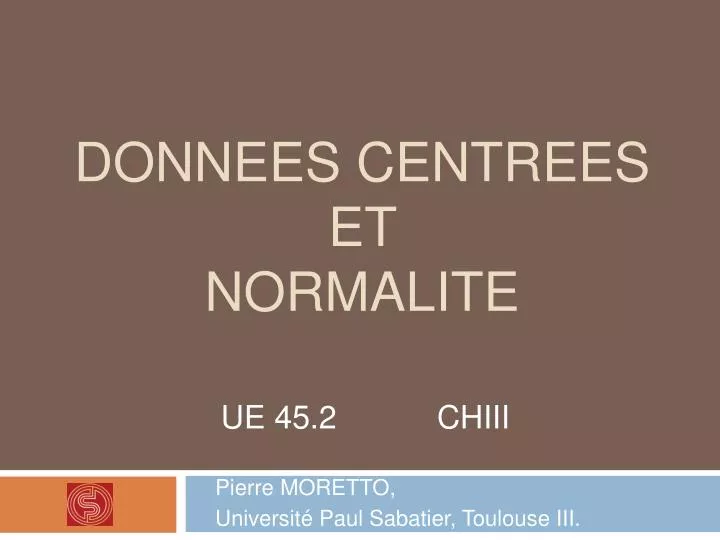 donnees centrees et normalite