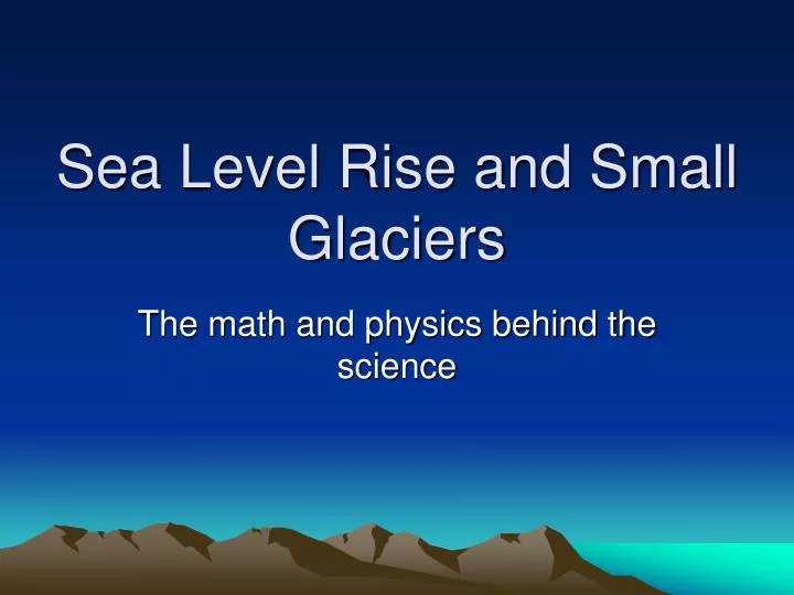 sea level rise and small glaciers