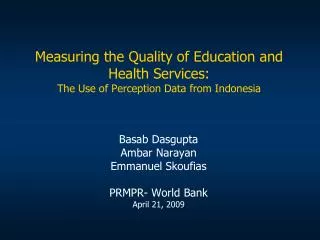 Measuring the Quality of Education and Health Services : The Use of Perception Data from Indonesia