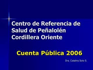 Centro de Referencia de Salud de Peñalolén Cordillera Oriente