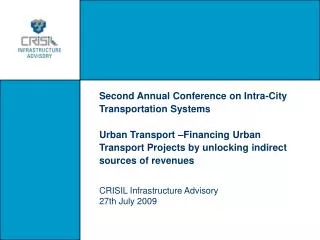 Second Annual Conference on Intra-City Transportation Systems Urban Transport –Financing Urban Transport Projects by unl