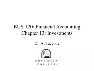BUS 120: Financial Accounting Chapter 13: Investments