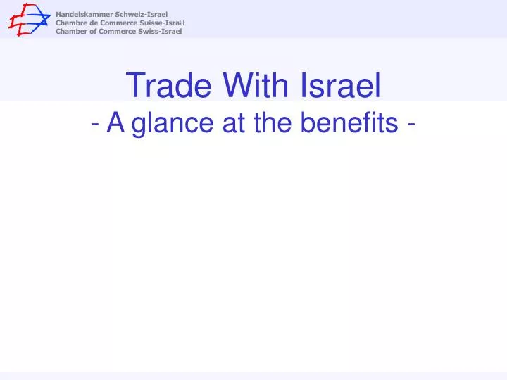 trade with israel a glance at the benefits