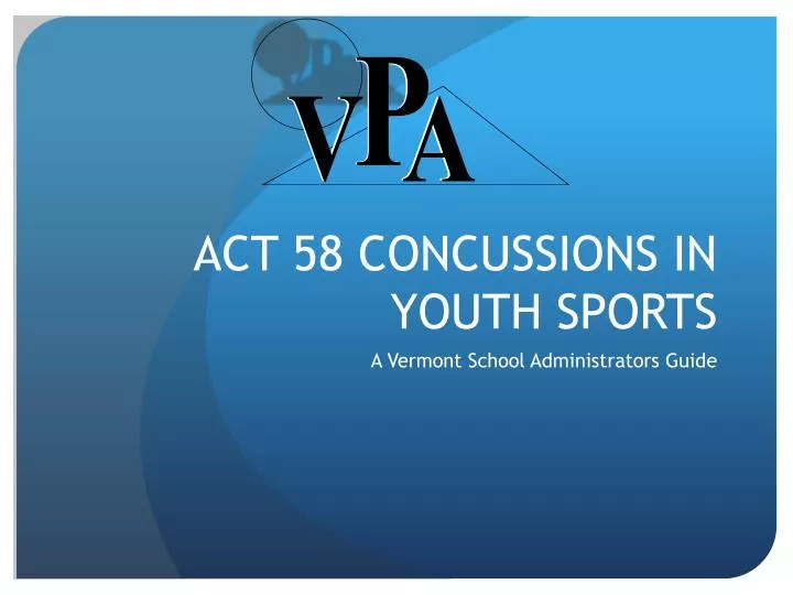 act 58 concussions in youth sports