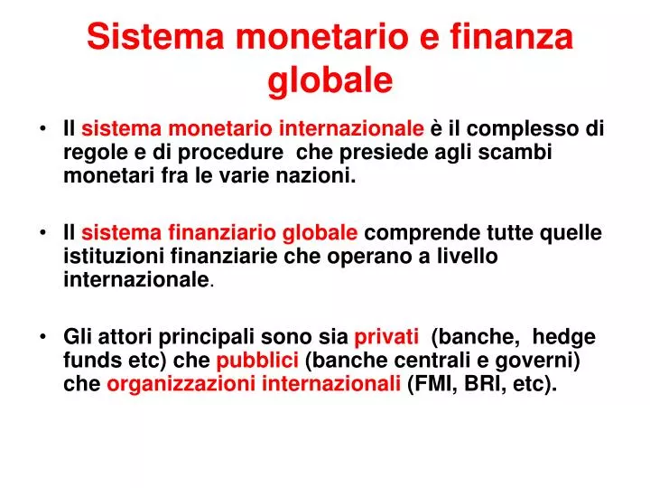 sistema monetario e finanza globale