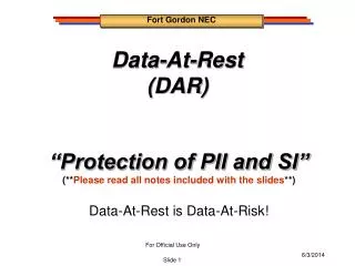 Data-At-Rest (DAR)