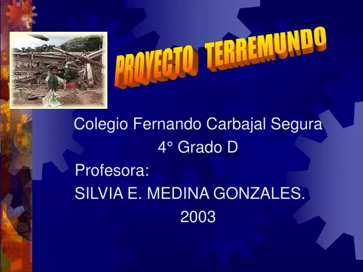 colegio fernando carbajal segura 4 grado d profesora silvia e medina gonzales 2003