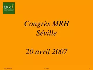 Congrès MRH Séville 20 avril 2007