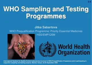 WHO Sampling and Testing Programmes