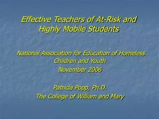 Effective Teachers of At-Risk and Highly Mobile Students