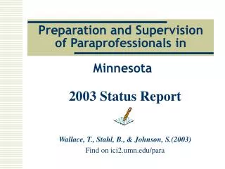 Preparation and Supervision of Paraprofessionals in Minnesota