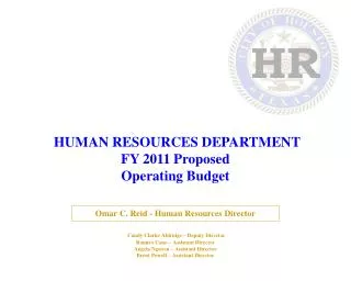 HUMAN RESOURCES DEPARTMENT FY 2011 Proposed Operating Budget