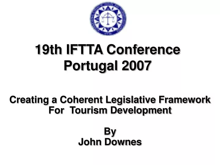 creating a coherent legislative framework for tourism development by john downes