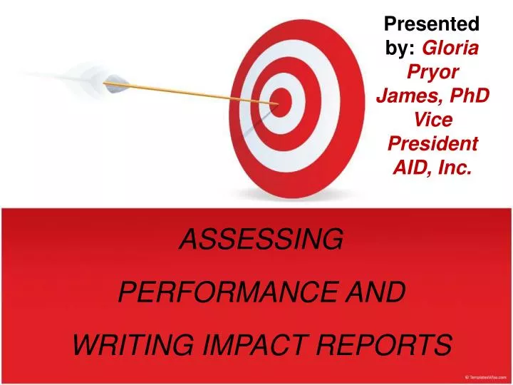 assessing performance and writing impact reports