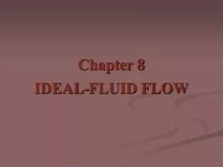 Chapter 8 IDEAL-FLUID FLOW
