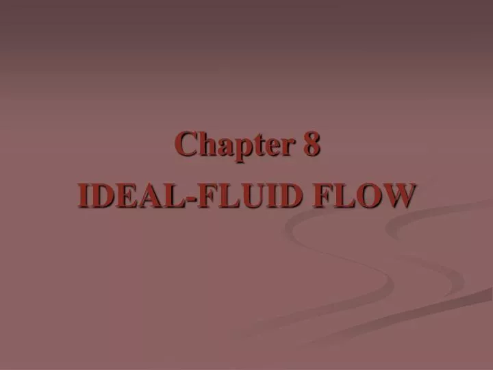 chapter 8 ideal fluid flow