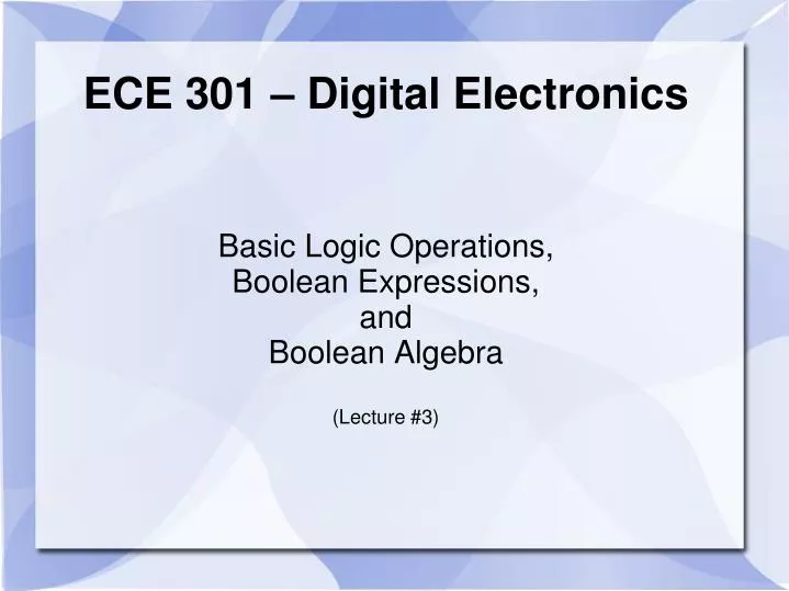 ece 301 digital electronics