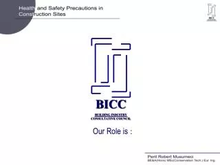 BICC BUILDING INDUSTRY CONSULTATIVE COUNCIL
