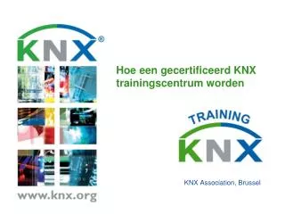 Hoe een gecertificeerd KNX trainingscentrum worden