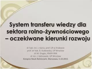 System transferu wiedzy dla sektora rolno- żywnościowego – oczekiwane kierunki rozwoju