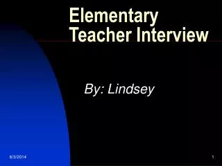 Elementary Teacher Interview