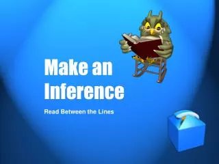 Make an Inference