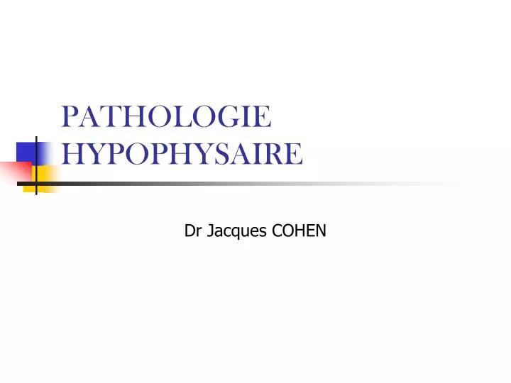pathologie hypophysaire