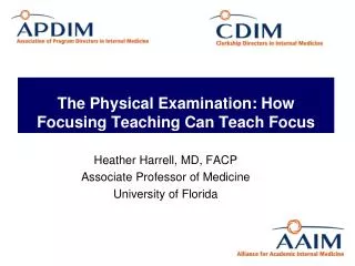 The Physical Examination: How Focusing Teaching Can Teach Focus