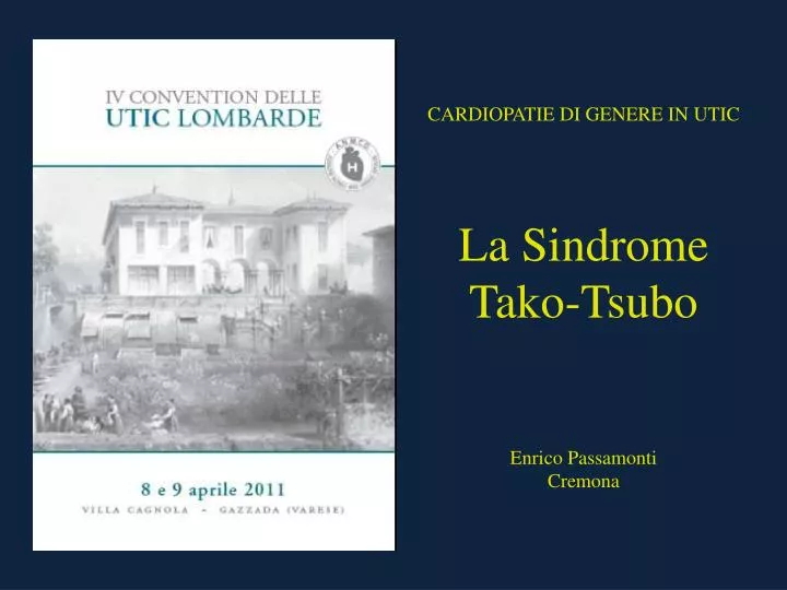 cardiopatie di genere in utic la sindrome tako tsubo enrico passamonti cremona