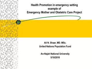 Health Promotion in emergency setting example of Emergency Mother and Obstetric Care Project