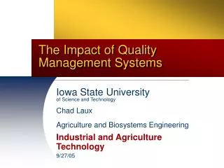 The Impact of Quality Management Systems