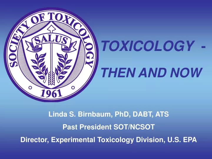 toxicology then and now