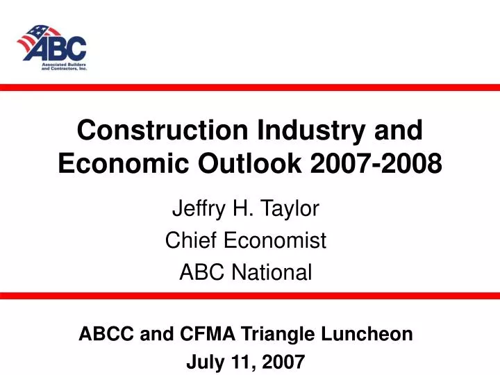 construction industry and economic outlook 2007 2008
