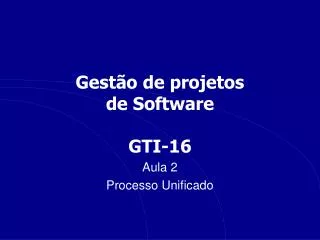 gest o de projetos de software gti 16