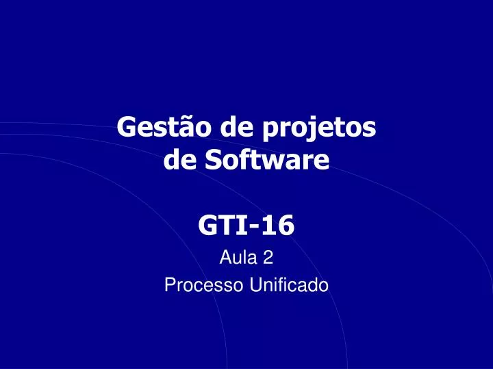 gest o de projetos de software gti 16