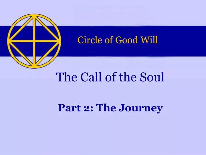 the call of the soul