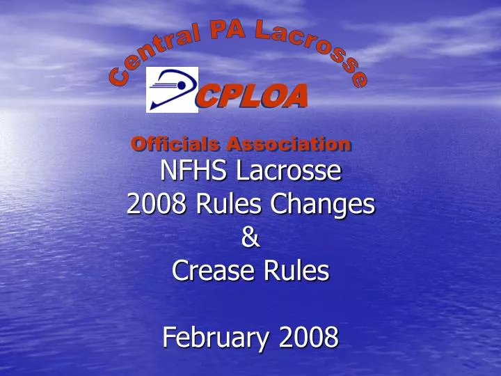 nfhs lacrosse 2008 rules changes crease rules february 2008