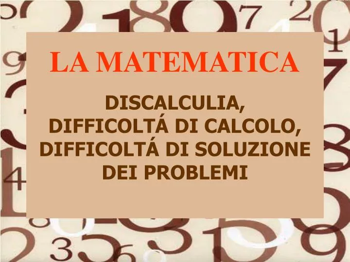 la matematica discalculia difficolt di calcolo difficolt di soluzione dei problemi