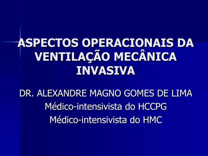 aspectos operacionais da ventila o mec nica invasiva