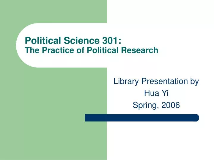 political science 301 the practice of political research